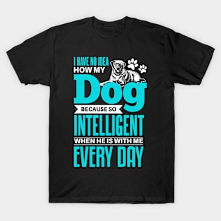 Cool Dog Pet Saying T-Shirt